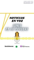 RESUMEN DE NOTICIAS | LUNES 23 OCTUBRE 2023