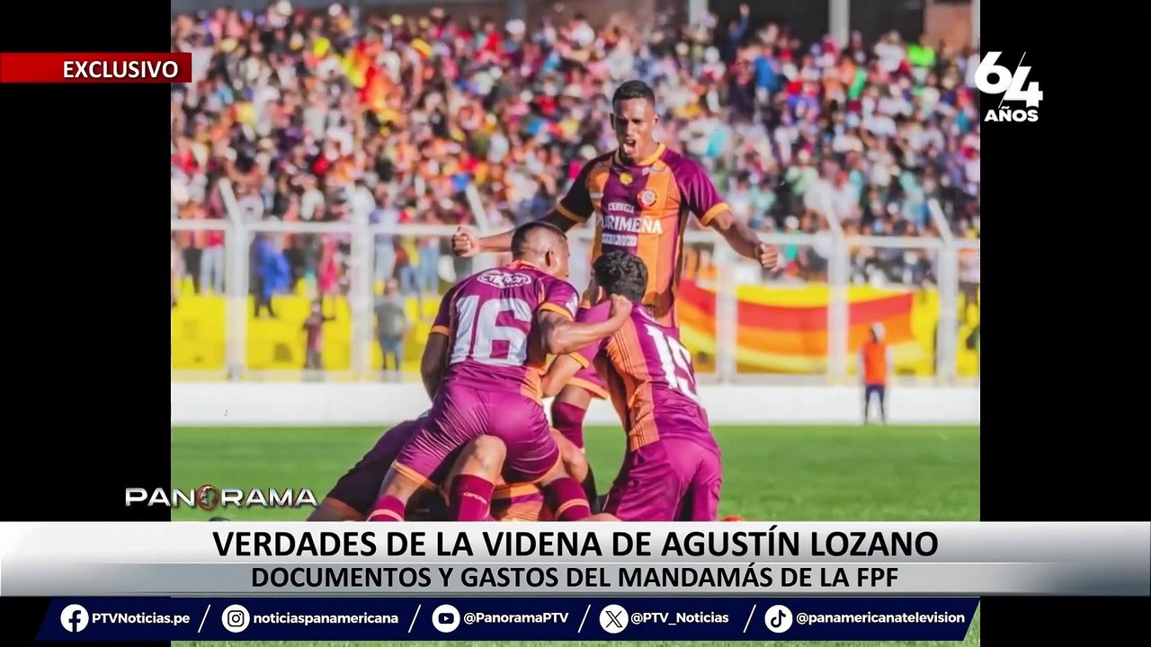 ¡Exclusivo! Verdades de la Videna de Agustín Lozano: documentos y gastos del mandamás de la FPF