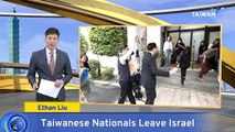 Taiwanese Nationals Evacuated From Israel