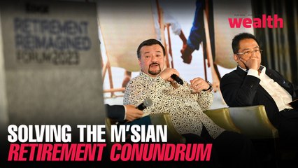 NEWS: Solving Malaysia’s retirement conundrum