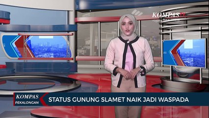 Gunung Slamet Waspada, Ini Penyebab dan Imbauan PVMBG