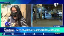 Hermana de mototaxista asesinado a balazos en Huaycán pide justicia