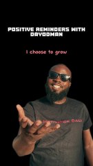 I Choose To Grow #dayodman #growth #choice #eeyayyahh #motivation