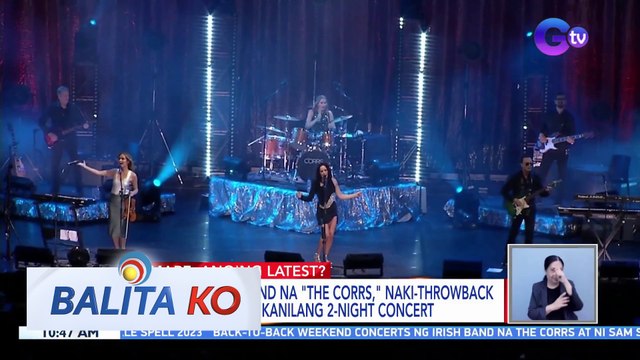 90'S pop-rock band na The Corrs, naki-throwback sa Pinoy fans sa kanilang 2-night concert | BK