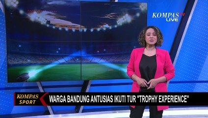 Antusiasme Warga Bandung  Ikuti Tur Trophy Experience Piala Dunia U-17