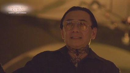 Maging Sino Ka Man: Last two puno-ng-pasabog weeks