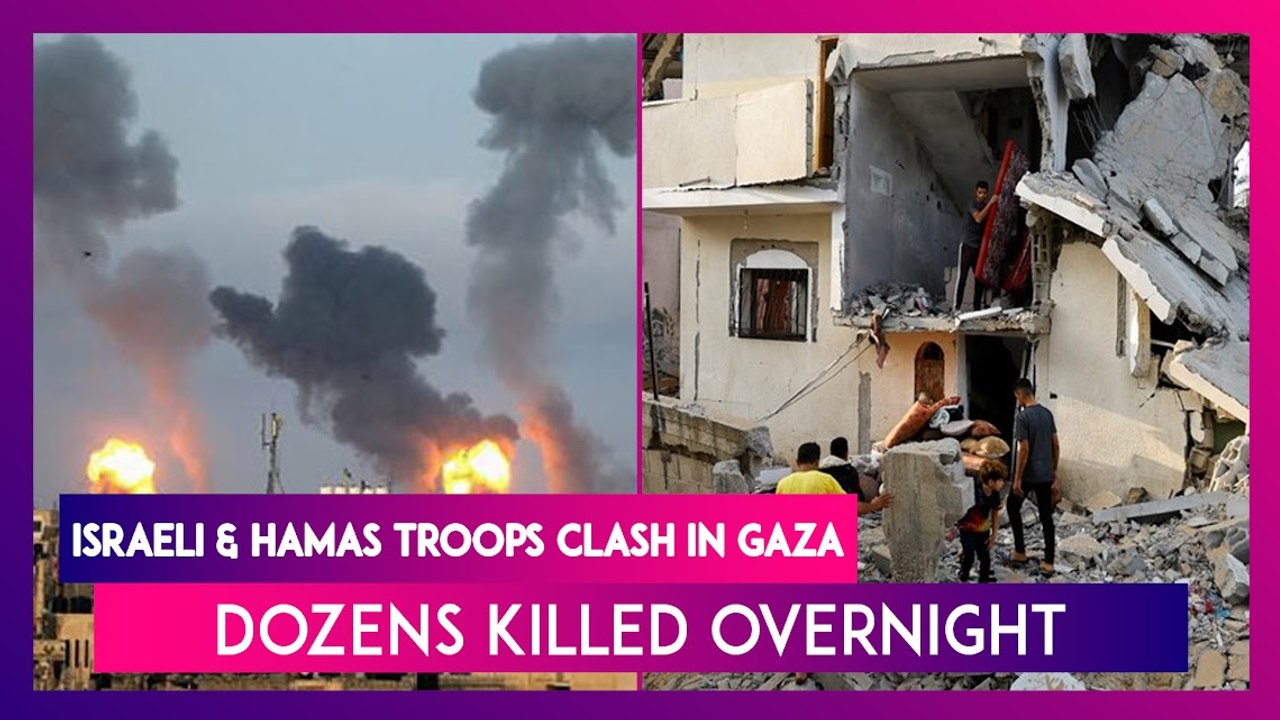 Israeli And Hamas Troops Clash In Gaza As Airstrikes Intensifies, Dozens Killed Overnight