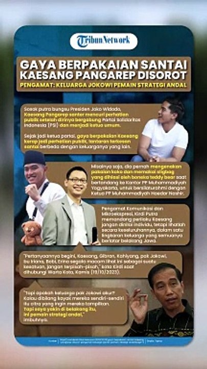Gaya Berpakaian Santai Kaesang Pangarep Disorot, Pengamat Keluarga Jokowi Pemain Strategi Andal