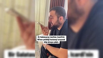 Galatasaray'da Icardi seferberliği! Bir taraftar hastaneyi arayarak durumunu sordu