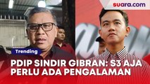 PDIP Sindir Gibran: Mahasiswa Aja Perlu Pengalaman Buat Dapat Gelar S3, Apalagi Mimpin Negara