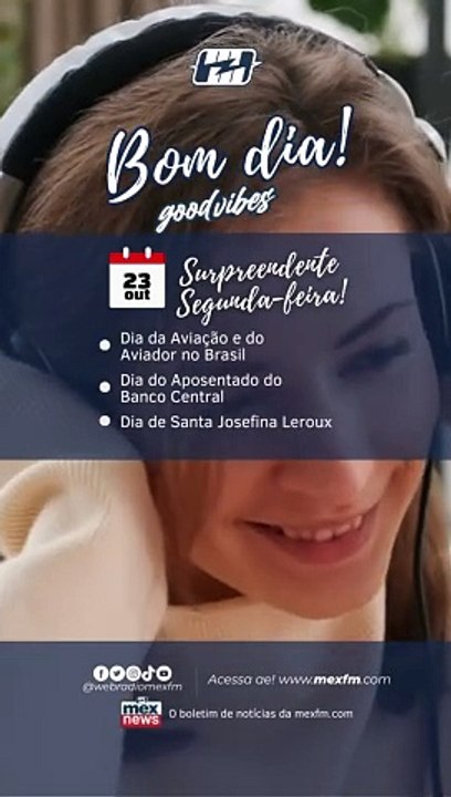Bom dia (23/Out/2023) #webradiomexfm #goodvibes #mexfm #mexnews #bomdia #segundafeirou