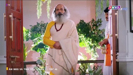 ÂM MƯU VÀ TÌNH YÊU - PHẦN 2 - TẬP 46 - XEM PHAN 2 PHIM AM MUU VA TINH YEU P2 - TAP 47