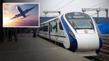 Vandebharat Express దెబ్బకు దిగొచ్చిన Flight Rates ప్రయాణికులకు Alert | Telugu OneIndia