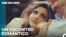 O Prazer De İr Ao Cinema Com Serkan E Eda - Será Isso Amor Episodio 43