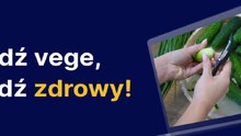 Bądź vege, bądź zdrowy!