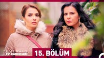 Umutsuz Ev Kadınları 15. Bölüm