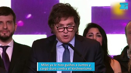 Milei ya le hizo guiños a Juntos y cargó duro contra el kirchnerismo