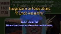 P. Emidio Alessandrini - Inaugurazione del Fondo Librario “P. Emidio Alessandrini” (09.09.2023) / Fr. Emidio Alessandrini - Inauguration of the 