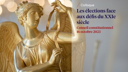 Colloque "Les élections face aux défis du XXIe siècle"