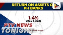 S&P Global Ratings reports PH banks to sustain profitability despite slower economic growth