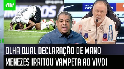 "POR%@! PELO AMOR DE DEUS! ISSO que o Mano Menezes FALOU..." COLETIVA IRRITA Vampeta no Corinthians!
