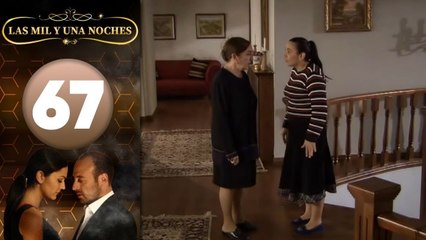 Las Mil y Una Noches | Capitulo 67 HD