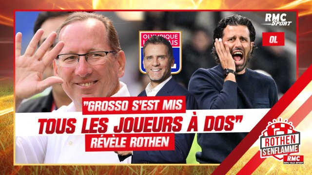 OL : Grosso s'est mis tous les joueurs à dos révèle Rothen qui tacle aussi Textor