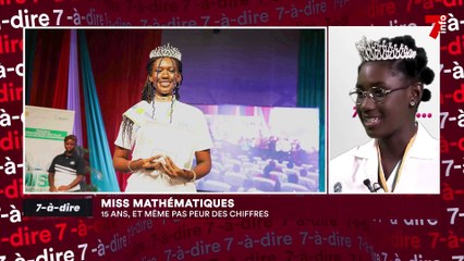 7-à-dire | Entretien avec Marie-Emmanuela Amani, Miss Mathématiques 3ᵉ 2023
