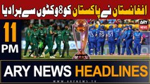 ARY News 11 PM Headlines 23rd October 2023 | Afghanistan Beat Pakistan