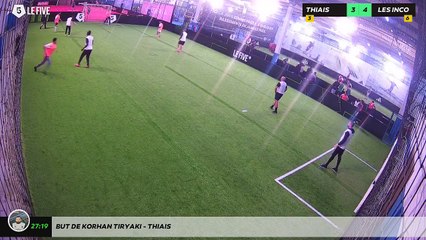 But de Korhan TIRYAKI - THIAIS