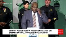 BREAKING: Detroit Police Hold A Press Briefing On Samantha Woll Homicide Investigation