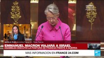 Informe desde París: Asamblea Nacional de Francia discutió su postura sobre la guerra Israel-Hamás