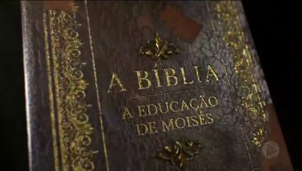A Bíblia - A Educação de Moisés - cap. 47