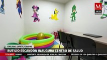 Rutilio Escandón inaugura Centro de Salud en Emiliano Zapata, Chiapas