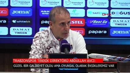 Abdullah Avcı: Güzel bir galibiyet oldu ama eksiklerimiz var