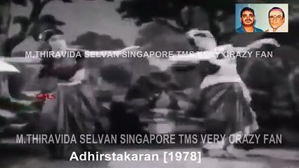 Adhirstakaran  -  [1978]  &  T  M  SOUNDARARAJAN LEGEND