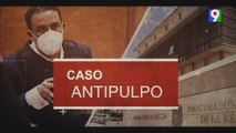 En caso Antipulpo piden al tribunal nulidad acusación MP| Emisión Estelar SIN