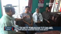 Apa motif pembunuhan tuti & amel? Benarkah karena rebutan yayasan?