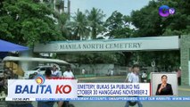 Mga bibisita sa Manila North Cemetery, inaasahang humigit kumulang isang milyon | BK