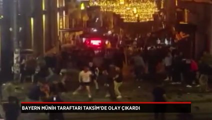 Bayern Münih taraftarı Taksim'de olay çıkardı! O anlar cep telefonu ile görüntülendi.