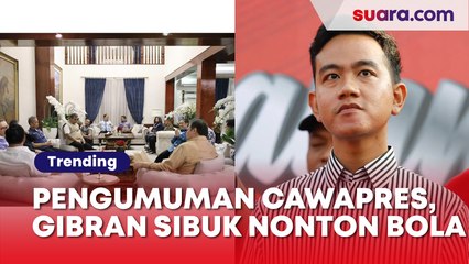 Kelakuannya Bikin Geleng-geleng, Di Kertanegara Sibuk Umumkan Cawapres, Gibran Malah Sibuk Nonton Bola