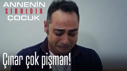 Çınar çok pişman!