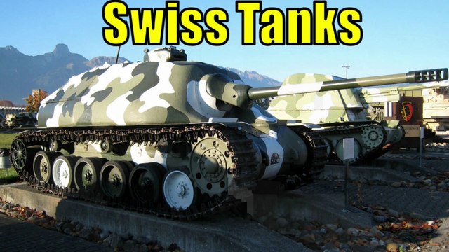 Swiss Tanks That Need Adding To War Thunder - World War II Tanks