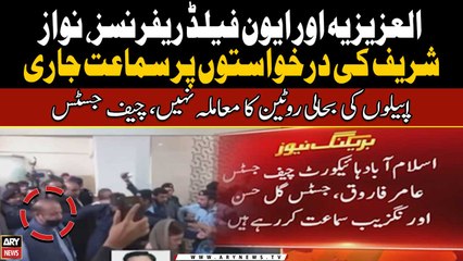 Al-Azizia and Avenfield references, hearing on Nawaz Sharif's applications - Latest Updates