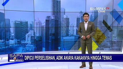 Download Video: Terlibat Cekcok, Adik Tega Aniaya Kakak hingga Tewas