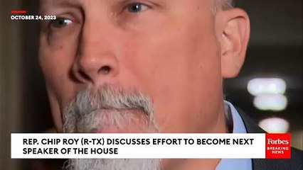 JUST IN: Chip Roy Sounds Optimistic Tone On Selecting New Speaker Of The House