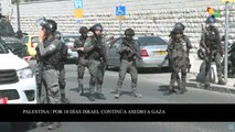 Agenda Abierta 24-10: Franja de Gaza afronta 18 días de asedio israelí