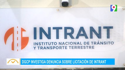 DGCP Investiga denuncia sobre licitación de INTRANT