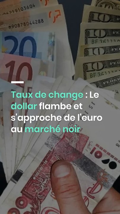 Taux de change : Le dollar flambe et s'approche...
