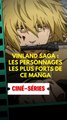 Vinland Saga : les personnages les plus forts de ce manga